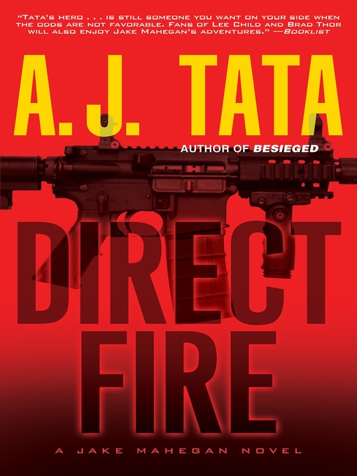 Title details for Direct Fire by A. J. Tata - Available